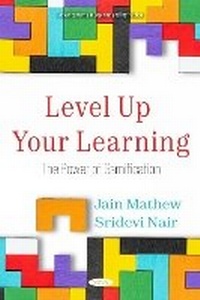 Enlarge image Cover: Level Up Your Learning: The Power of Gamification - Nova Science Publishers Inc
