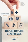 Cover: Healthcare Coverage: Legislation, Outcomes and Universal Coverage - Nova Science Publishers Inc