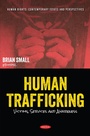 Cover: Human Trafficking: Victims, Services and Awareness - Nova Science Publishers Inc
