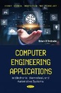 Cover: Computer Engineering Applications in Electronic, Biomedical, and Automotive Systems - Nova Science Publishers Inc