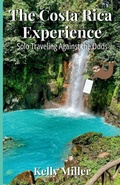 Cover: The Costa Rica Experience - WanderInk Publishing