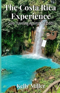 Enlarge image Cover: The Costa Rica Experience - WanderInk Publishing