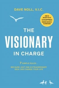 Abbildung von: The Visionary in Charge - Inspired by You Books, imprint of Inspired Girl Publishing Group