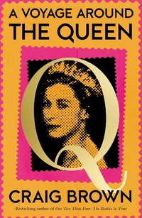 Abbildung von: A Voyage Around the Queen - Fourth Estate Ltd