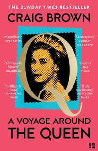 Bild: A Voyage Around the Queen - Fourth Estate Ltd