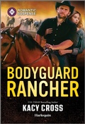 Cover: Bodyguard Rancher - Harlequin Romantic Suspense