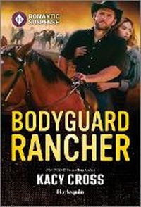 Enlarge image Cover: Bodyguard Rancher - Harlequin Romantic Suspense
