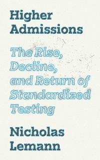 Enlarge image Cover: Higher Admissions - Princeton University Press
