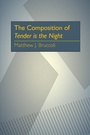Cover: The Composition of Tender is the Night - Princeton University Press