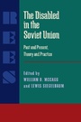 Cover: The Disabled in the Soviet Union - David & Charles