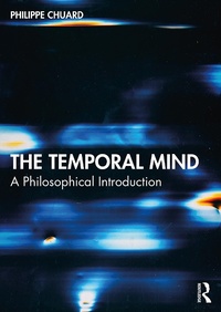 Abbildung von: The Temporal Mind - Routledge