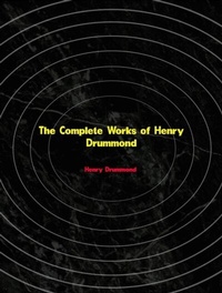 Abbildung von: The Complete Works of Henry Drummond - Dream Books