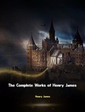 Cover: The Complete Works of Henry James - Dream Books