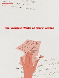 Abbildung von: The Complete Works of Henry Lawson - Dream Books