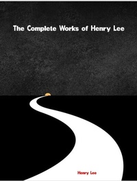 Abbildung von: The Complete Works of Henry Lee - Dream Books
