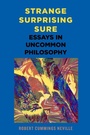 Cover: Strange, Surprising, Sure - State University of New York Press
