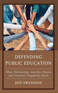 Enlarge image Cover: Defending Public Education - Rowman & Littlefield Publishers