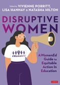 Cover: Disruptive Women: A WomenEd Guide to Equitable Action in Education - Corwin UK