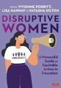 Cover: Disruptive Women: A WomenEd Guide to Equitable Action in Education - SAGE Publications Ltd