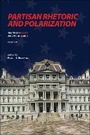Cover: Partisan Rhetoric and Polarization - Purdue University Press