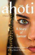 Cover: Ahoti: A Story of Tamar - Paraclete Press