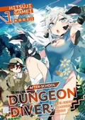 Cover: After-School Dungeon Diver: Level Grinding in Another World Volume 1 - J-Novel Club