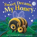 Cover: Sweet Dreams, My Honey - Sourcebooks Wonderland