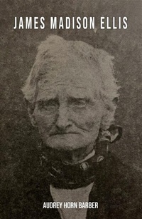 Abbildung von: James Madison Ellis - Audrey Horn Barber