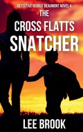 Cover: The Cross Flatts Snatcher - BrookHarvey Press