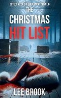 Cover: The Christmas Hit List - BrookHarvey Press