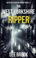 Cover: The West Yorkshire Ripper - BrookHarvey Press