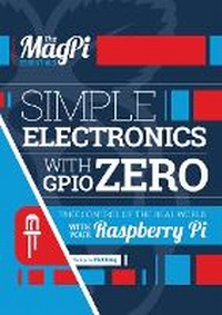 Enlarge image Cover: Simple Electronics with Gpio Zero - Raspberry Pi Press