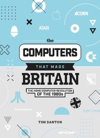 Enlarge image Cover: The Computers That Made Britain - Raspberry Pi Press