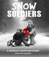 Abbildung von: Snow Soldiers - NY Publishers