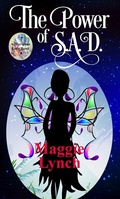 Cover: The Power of S.A.D. (Mariposa Lane, #1) - Windtree Press