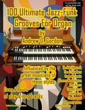 Cover: 100 Ultimate Jazz-Funk Grooves For Organ - A.D.G. Productions
