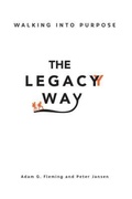 Cover: The Legacy Way - Friendly Hedgehog Books