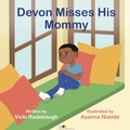 Cover: Devon Misses His Mommy - Peace & Freedom Publications