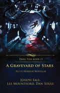Cover: A Graveyard of Stars - Crystal Lake Publishing