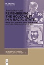 Cover: Remembering the Holocaust in a Racial State - De Gruyter