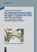 Cover: Sch&ouml;nheitsdiskurse in der Literatur des Mittelalters - De Gruyter
