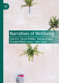 Enlarge image Cover: Narratives of Wellbeing - Palgrave Macmillan
