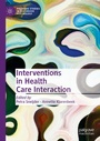 Cover: Interventions in Health Care Interaction - Palgrave Macmillan