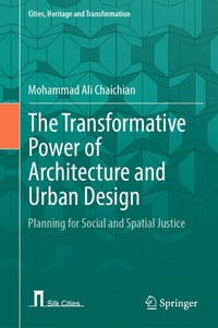 Enlarge image Cover: The Transformative Power of Architecture and Urban Design - Springer