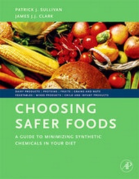 Enlarge image Cover: Choosing Safer Foods - Academic Press