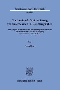 Abbildung von: Transnationale Sanktionierung von Unternehmen in Bestechungsfällen. - Duncker & Humblot