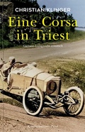 Cover: Eine Corsa in Triest - Picus Verlag