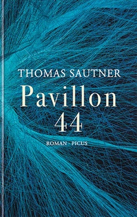 Enlarge image Cover: Pavillon 44 - Picus Verlag
