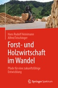 Cover: Forst- und Holzwirtschaft im Wandel - Springer Spektrum