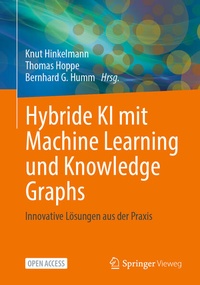 Enlarge image Cover: Hybride KI mit Machine Learning und Knowledge Graphs - Springer Vieweg